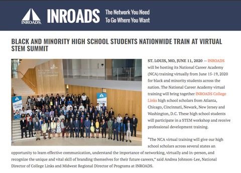 INROADS Press Release: BLACK AND MINORITY HIGH SCHOOL STUDENTS NATIONWIDE TRAIN AT VIRTUAL STEM SUMMIT